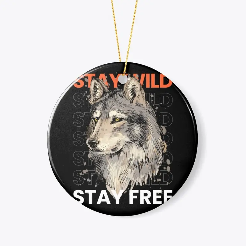 Stay wild